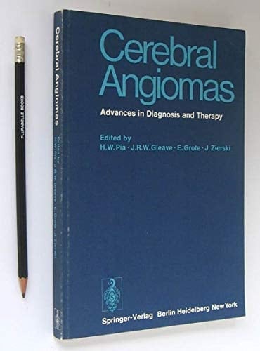 Cerebral angiomas: Advances in diagnosis and therapy