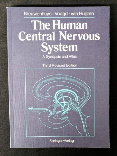 The Human Central Nervous System A Synopsis and Atlas