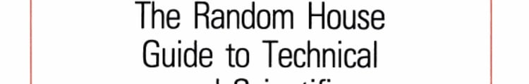 The Random House Guide to Technical and Scientific Communication