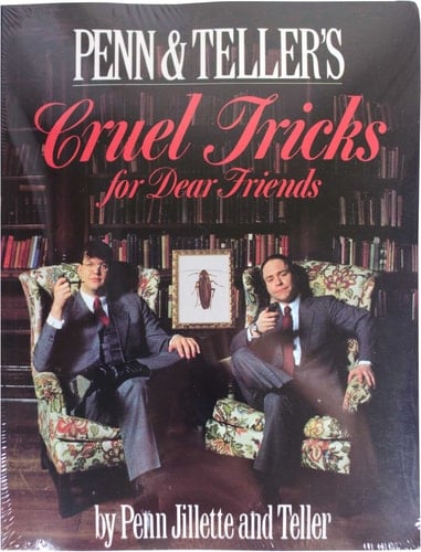 Cruel Tricks for Dear Friends