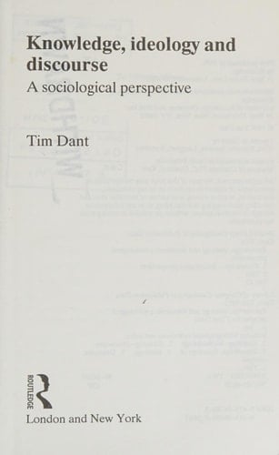 Knowledge, Ideology and Discourse: A Sociological Perspective
