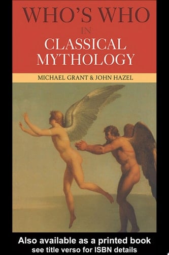 Who's who in Classical Mythology