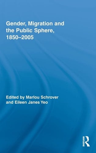 Gender and Migration in Global, Historical, and Theoretical Perspective