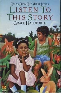 Listen to this Story Tales from the West Indies