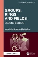 Algebra Groups, Rings, and Fields