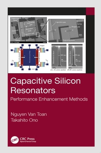 Capacitive Silicon Resonators Performance Enhancement Methods
