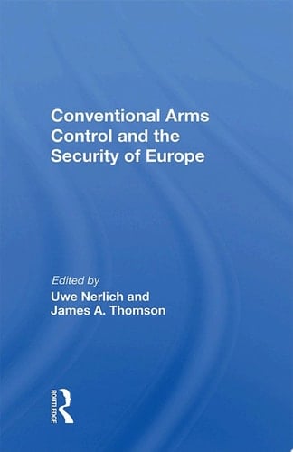 Conventional Arms Control and the Security of Europe