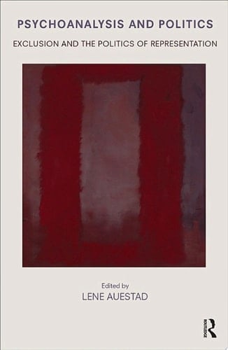 Psychoanalysis and Politics