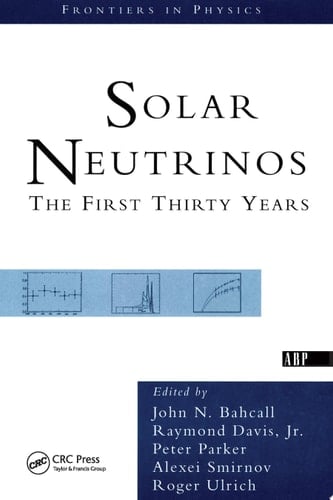Solar Neutrinos The First Thirty Years