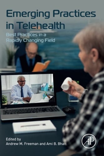 Emerging Practices in Telehealth Best Practices in a Rapidly Changing Field