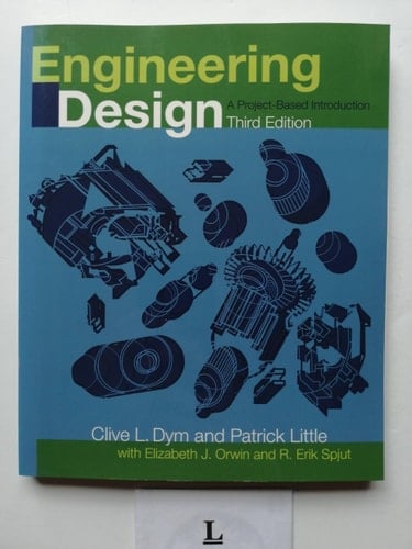 Engineering Design A Project Based Introduction