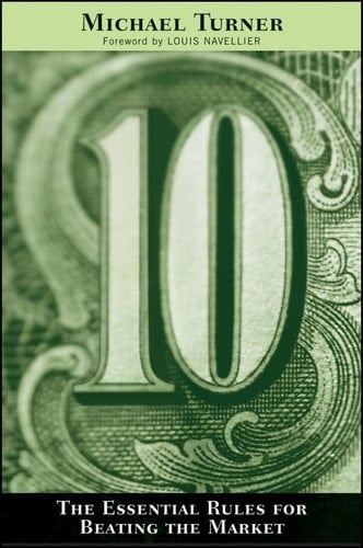 10 The Essential Rules for Beating the Market