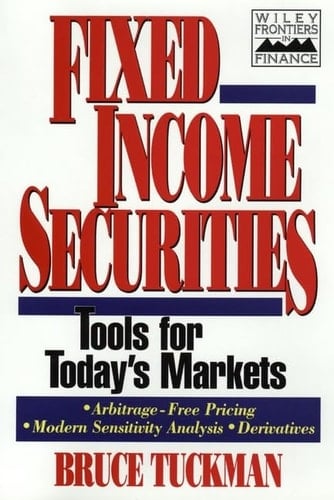 Fixed Income Securities: Tools for Today's Markets (Wiley Finance)