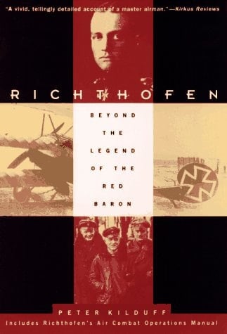 Richthofen Beyond the Legend of the Red Baron