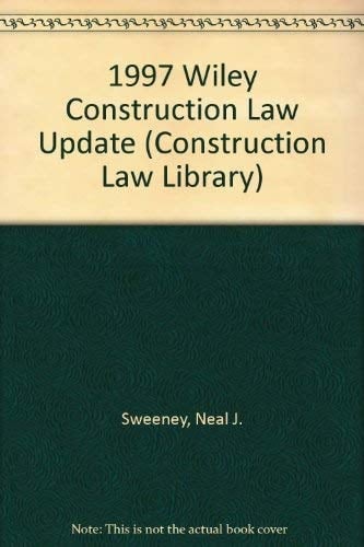 1997 Wiley Construction Law Update