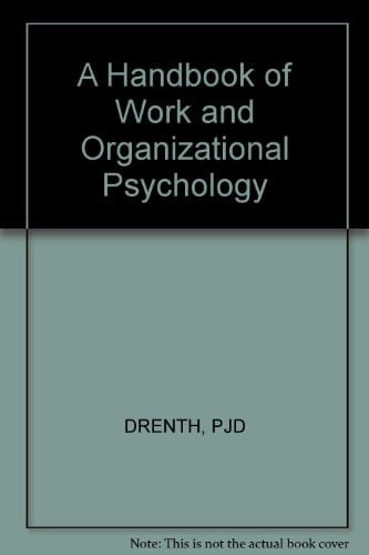 Handbook of Work and Organizational Psychology 1