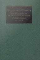 Regions and Powers The Structure of International Security