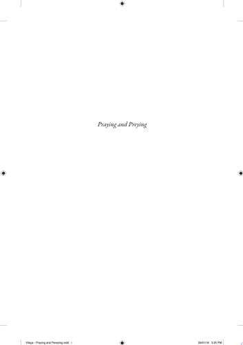 Praying and Preying Christianity in Indigenous Amazonia