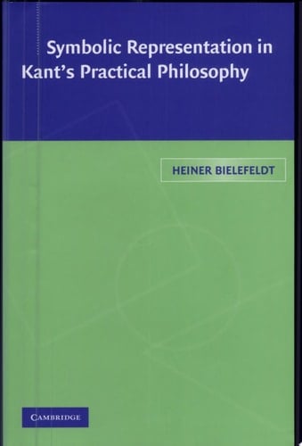 Symbolic Representation in Kant's Practical Philosophy