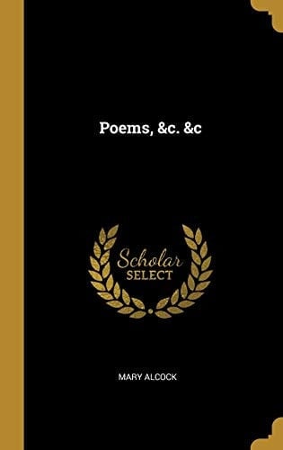 Poems, &c. &c