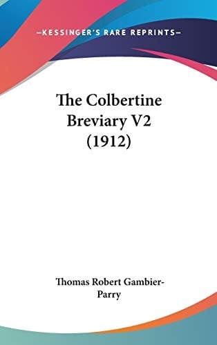 The Colbertine Breviary V2 (1912)