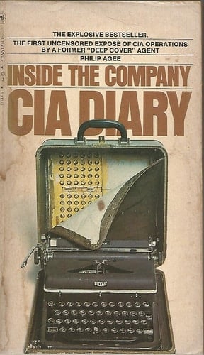 Inside the Company: CIA Diary Fifth Printing edition by Philip Agee (1979) Paperback