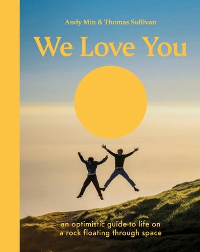 We Love You