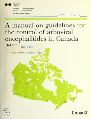 A Manual on Guidelines for the Control of Arboviral Encephalitides in Canada