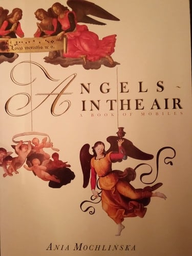 Angels in the Air A Book of Mobiles