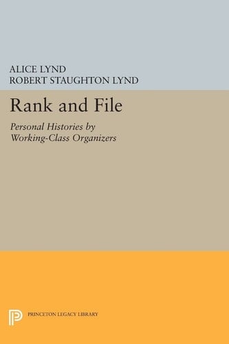 Rank and File Personal Histories by Working-Class Organizers