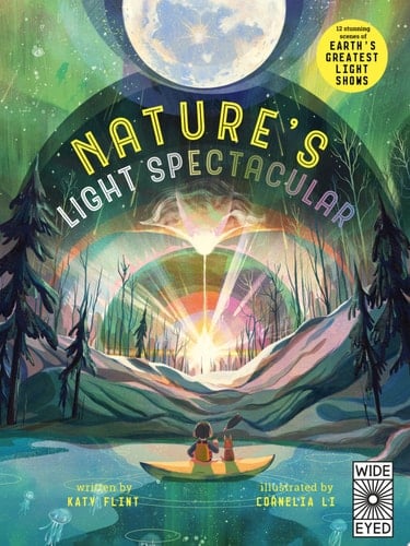 Nature's Light Spectacular (Glow in the Dark) 12 Stunning Scenes of Earth's Greatest Shows