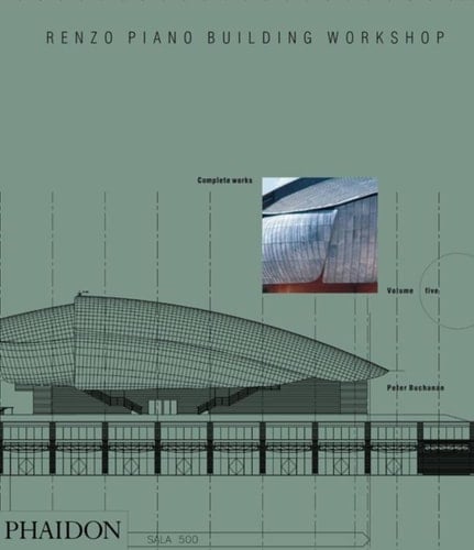 Renzo Piano Building Workshop: Complete Works