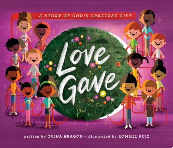 Love Gave A Story of God’s Greatest Gift