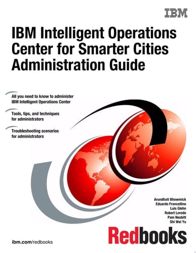 IBM Intelligent Operations Center for Smarter Cities Administration Guide