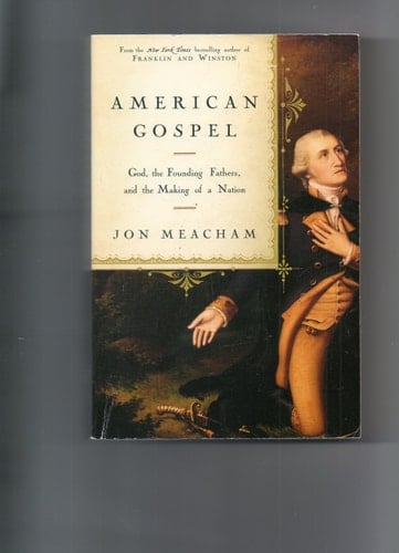 American Gospel : God, the Founding Fathers, and the Making of a Nation