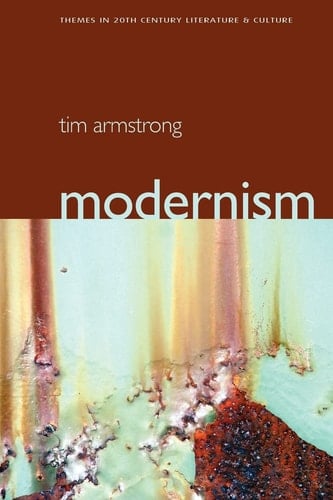 Modernism A Cultural History