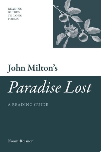 John Milton's 'Paradise Lost': A Reading Guide