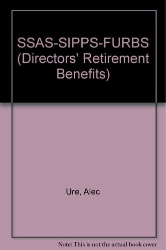 Tolley's SSAS-SIPPS-FURBS Directors' Retirement Benefits