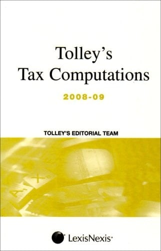 Tolley's Tax Computations 2008-09