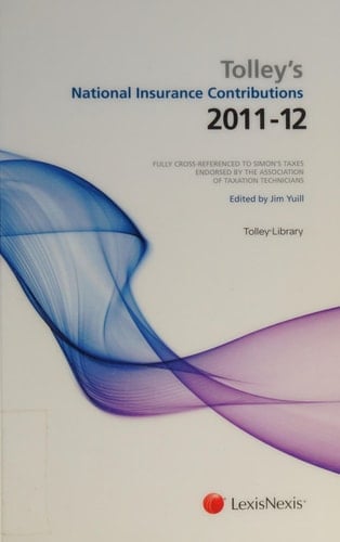 Tolley's National Insurance Contributions 2011-12. Main Annual