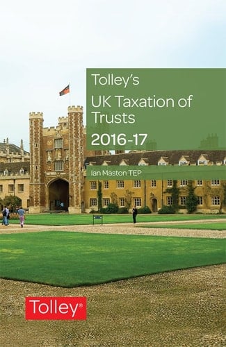 Tolley's UK Taxation of Trusts 2016-17