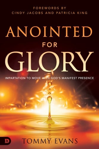 Anointed for Glory Impartation to Move with God's Manifest Presence