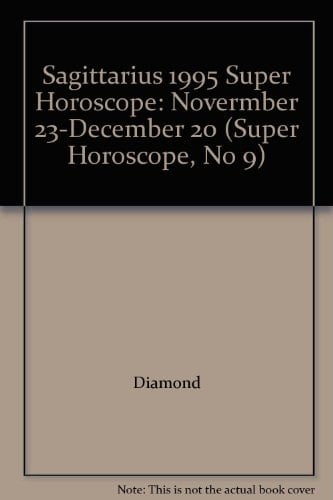 Super Horoscope Sagittarius 1995