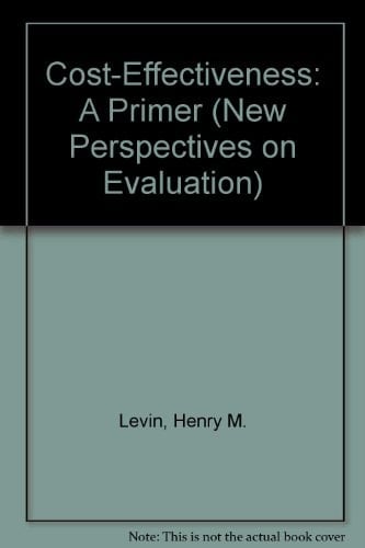 Cost-Effectiveness: A Primer (New Perspectives on Evaluation)