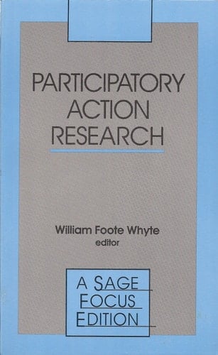 Participatory Action Research (SAGE Focus Editions)