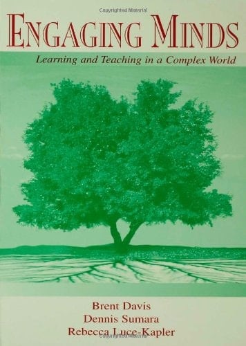 Engaging Minds Learning and Teaching in a Complex World