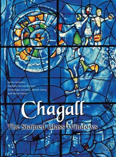Chagall The Stained Glass Windows