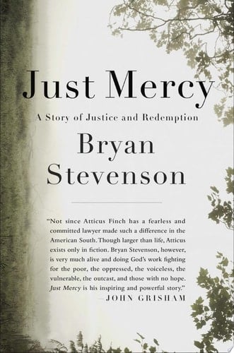 Just Mercy A Story of Justice and Redemption