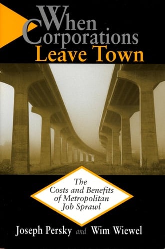 When Corporations Leave Town The Costs and Benefits of Metropolitan Job Sprawl
