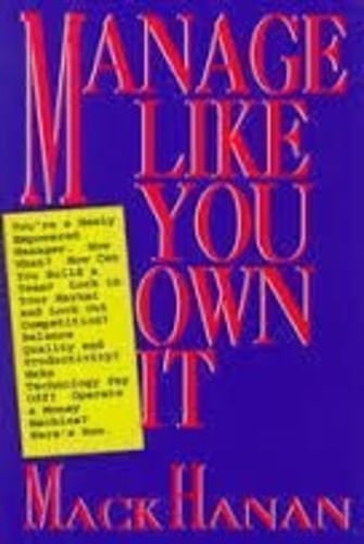 Manage Like You Own it
